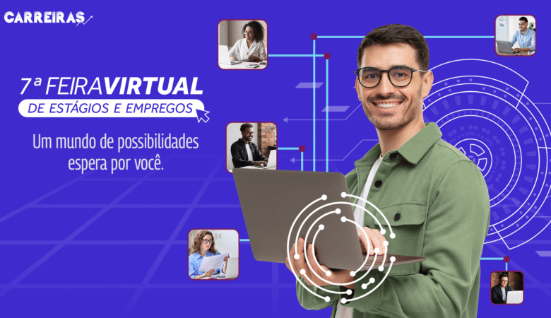 7ª Feira Virtual de Estágios e Empregos Blog Estácio