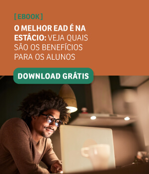 Ebook o melhor EAD é na Estácio: veja quais são os benefícios para os alunos
