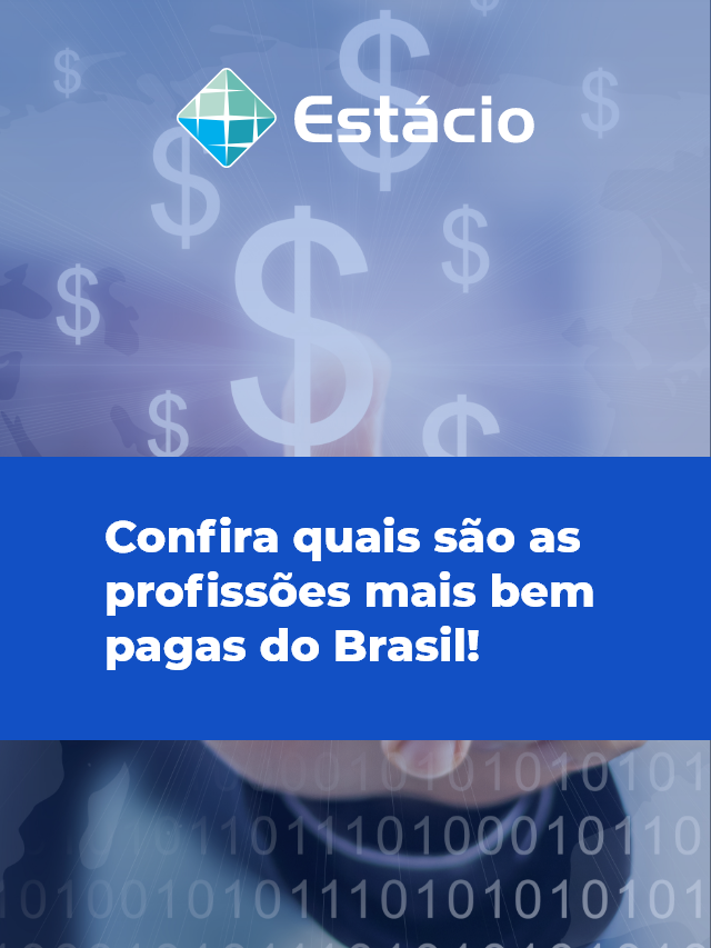 Veja quais são as 5 profissões mais bem pagas do Brasil!