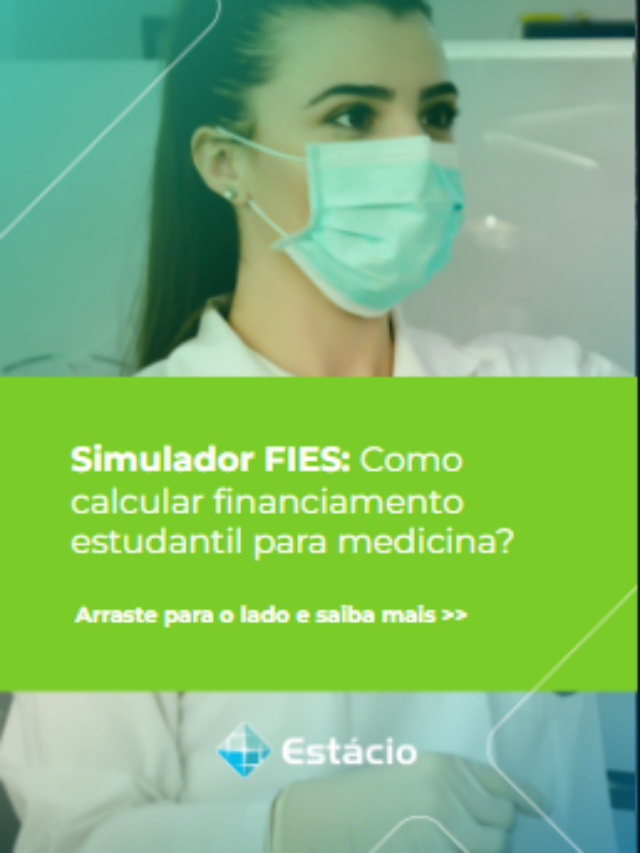 Simulador FIES: Como calcular financiamento estudantil para medicina?